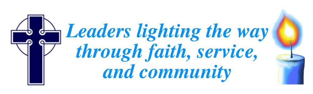 Motto Graphic: Leaders lighting the way through faith, service, and community